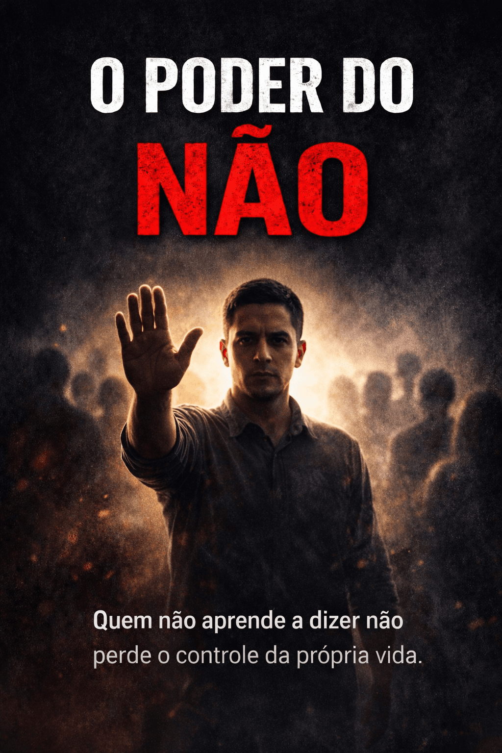 Capa do ebook O Poder Do Não — Acervo da Riqueza